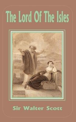 Lord of the Isles - Walter Scott - cover