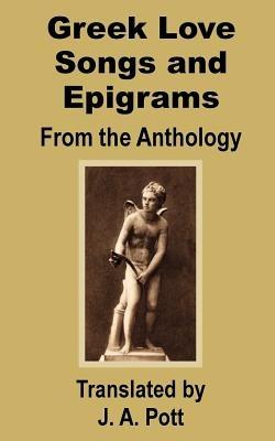 Greek Love Songs and Epigrams from the Anthology - cover