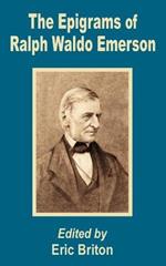 The Epigrams of Ralph Waldo Emerson