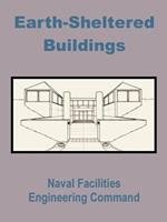 Earth-Sheltered Buildings
