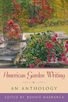 American Garden Writing: An Anthology - cover