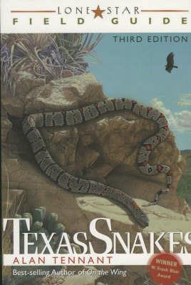 Lone Star Field Guide to Texas Snakes - Alan Tennant - cover
