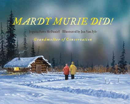 Mardy Murie Did! - Jequita Potts McDaniel,Zyle Jon Van - ebook
