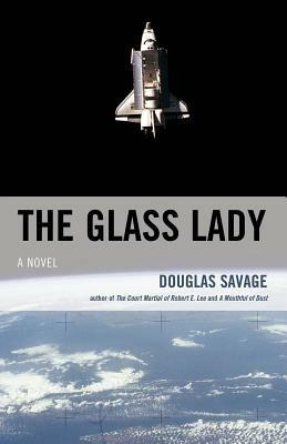 The Glass Lady: A Novel - Douglas Savage - cover