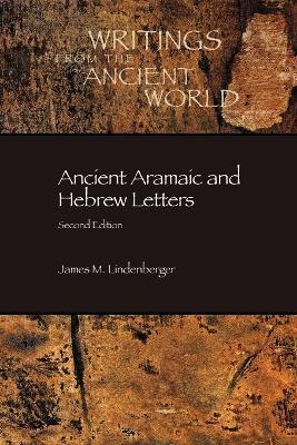 Ancient Aramaic and Hebrew Letters, Second Edition - James M. Lindenberger - cover