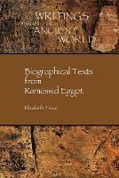 Biographical Texts from Ramessid Egypt - Elizabeth Frood - cover