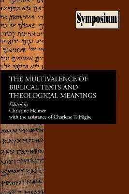 The Multivalence of Biblical Texts and Theological Meanings - cover