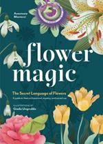 Flower Magic: The Secret Language of Flowers
