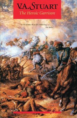 The Heroic Garrison - V. A. Stuart - cover