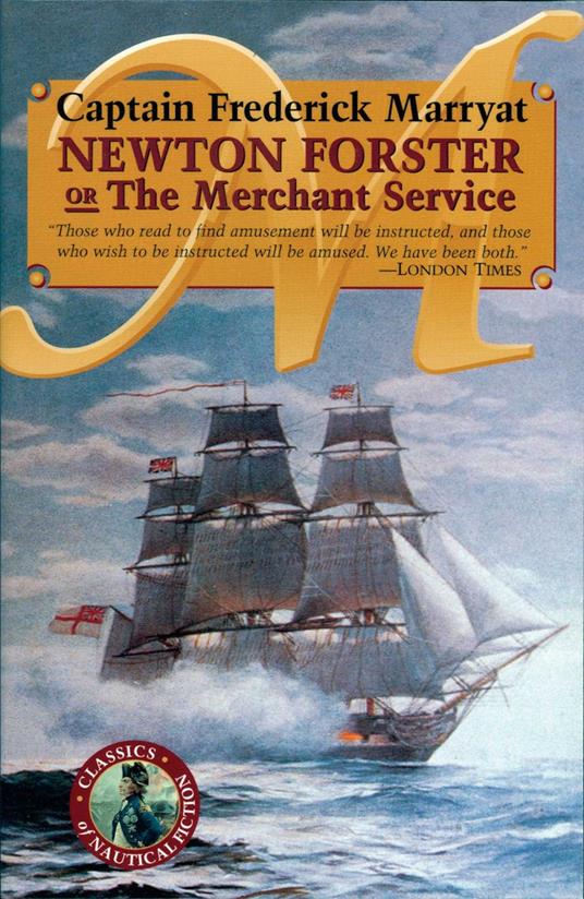 Newton Forster or The Merchant Service