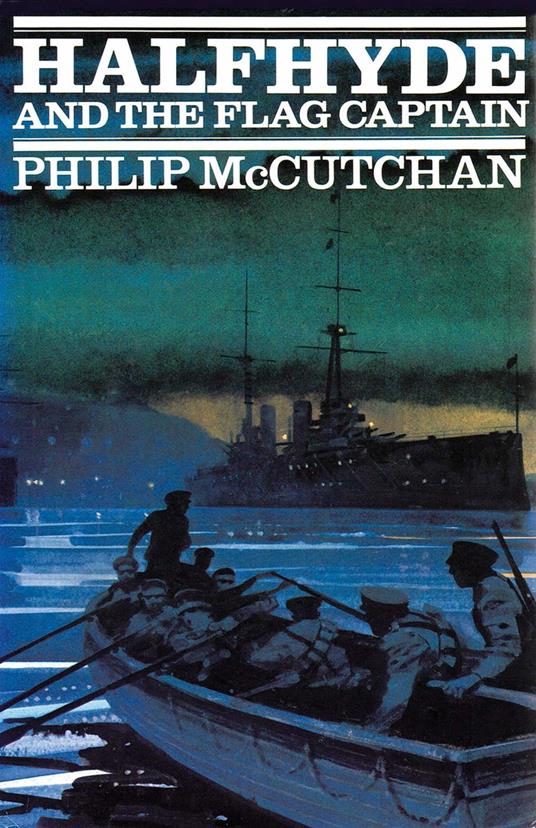 Halfhyde and the Flag Captain