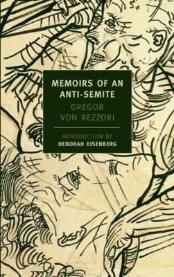 Memoirs Of An Anti-Semite - Gregor Von Rezzori - cover