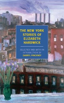 New York Stories Of Elizabeth - Elizabeth Hardwick - cover