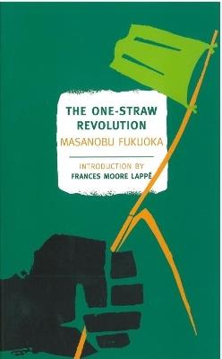 The One-Straw Revolution - Masanobu Fukuoka - cover