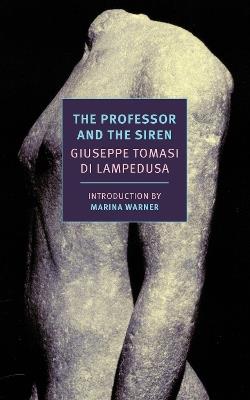 The Professor and the Siren - Giuseppe Tomasi Di Lampedusa - cover