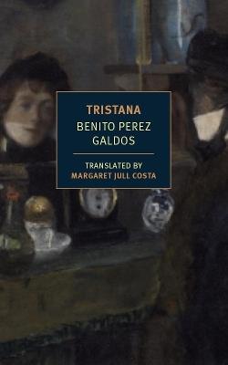 Tristana - Benito Perez Galdos - cover