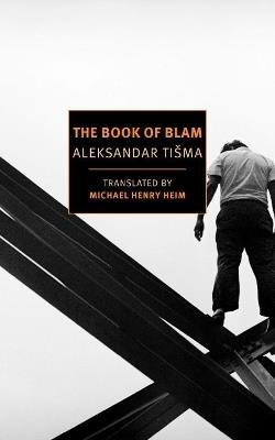 The Book Of Blam - Aleksandar Tišma,Charles Simic,Michael Henry Heim - cover