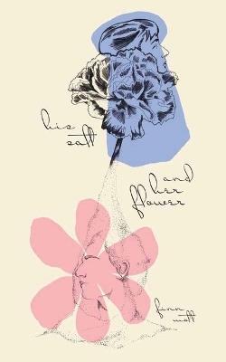 His Salt and Her Flower - Finn Mott - cover