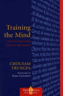 Training the Mind and Cultivating Loving-Kindness - Chogyam Trungpa - cover