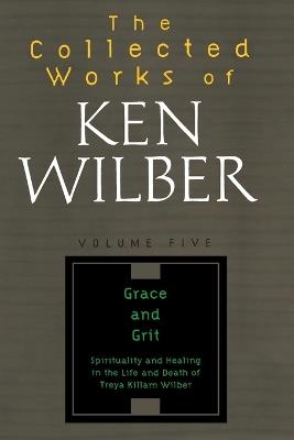 The Collected Works of Ken Wilber, Volume 5 - Ken Wilber - cover