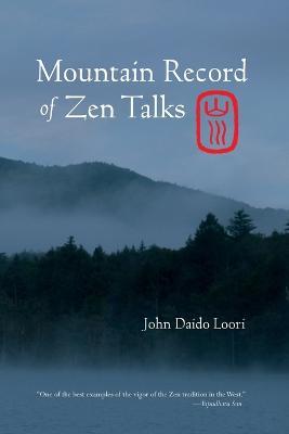 Mountain Record of Zen Talks - John Daido Loori - cover