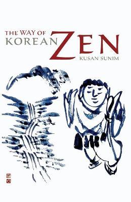 The Way of Korean Zen - Kusan Sunim - cover
