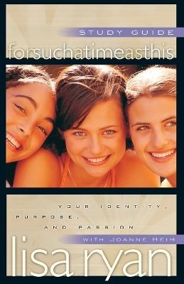 For Such a Time as This (Study Guide): Study Guide - Lisa Ryan - cover