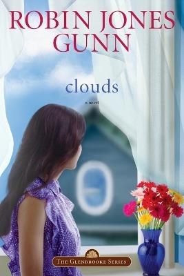 Clouds: Repackaged with Modern Cover - Robin Jones Gunn - cover