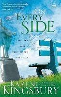 On Every Side: Sometimes Hope is Just Beyond the Walls - Karen Kingsbury - cover