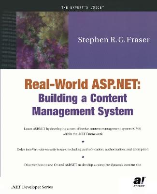 Real World ASP.NET: Building a Content Management System - Stephen R.G. Fraser - cover
