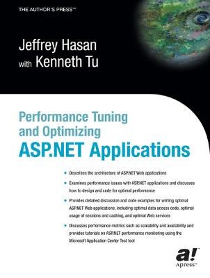 Performance Tuning and Optimizing ASP.NET Applications - Kenneth Tu,Jeffrey Hasan - cover