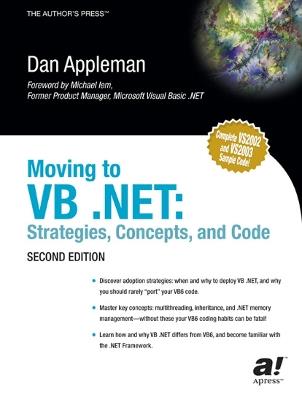 Moving to VB .NET: Strategies, Concepts, and Code - Dan Appleman - cover