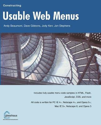 Constructing Usable Web Menus - Andy Beaumont,Dave Gibbons,Jody Kerr - cover