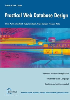 Practical Web Database Design - Chris Auld,Allan Kent,Rudy Limeback - cover