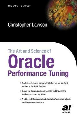 The Art and Science of Oracle Performance Tuning - Christopher Lawson - cover
