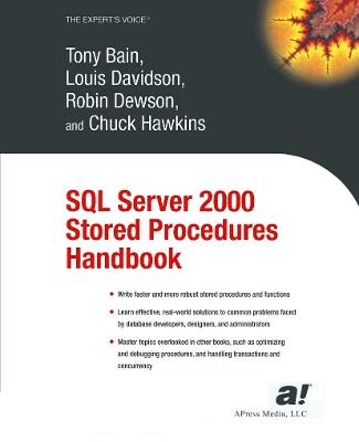 SQL Server 2000 Stored Procedures Handbook - Robin Dewson,Louis Davidson,Tony Bain - cover