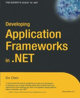 Developing Application Frameworks in .NET - Xin Chen - cover