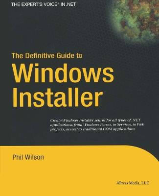 The Definitive Guide to Windows Installer - Phil Wilson - cover