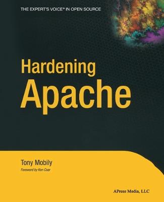 Hardening Apache - Tony Mobily - cover