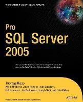 Pro SQL Server 2005 - Robin Dewson,Adam Machanic,Jan D. Narkiewicz - cover