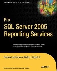 Pro SQL Server 2005 Reporting Services - Walter Voytek,Rodney Landrum - cover