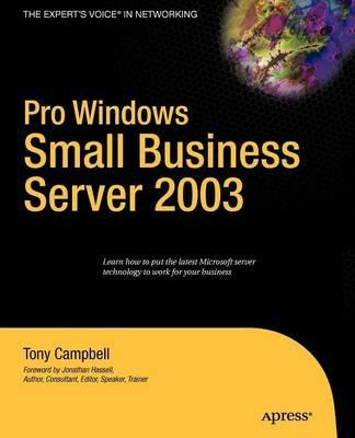 Pro Windows Small Business Server 2003 - Tony Campbell - cover