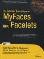 The Definitive Guide to Apache MyFaces and Facelets - Martin Marinschek,Zubin Wadia,Hazem Saleh - cover