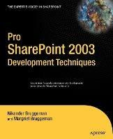 Pro SharePoint 2003 Development Techniques - Margriet Bruggeman - cover