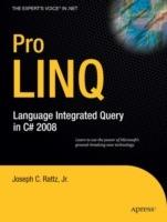 Pro LINQ: Language Integrated Query in C# 2008 - Joseph Rattz - cover