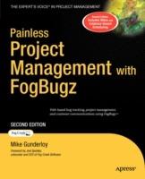 Painless Project Management with FogBugz - Michael Gunderloy - cover