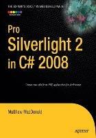 Pro Silverlight 2 in C# 2008 - Matthew MacDonald - cover