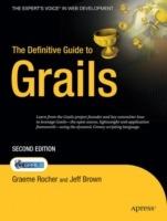 The Definitive Guide to Grails - Graeme Rocher,Jeff Scott Brown - cover