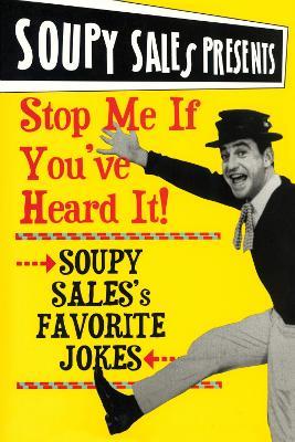 Stop Me If You've Heard It!: Soupy Sales Favorite Jokes - Soupy Sales - cover