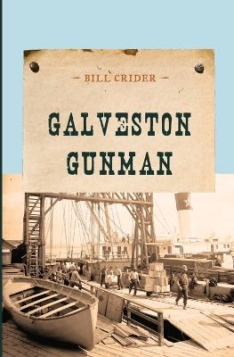 Galveston Gunman - Bill Crider - cover